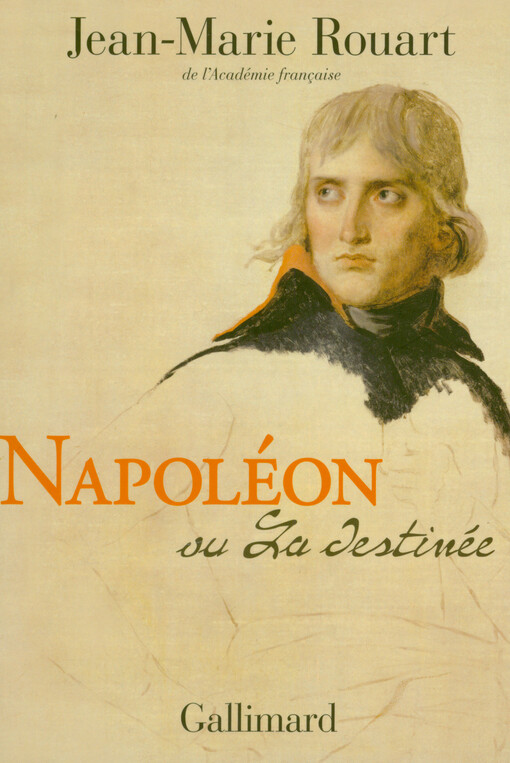 Napoléon, ou, La destinée