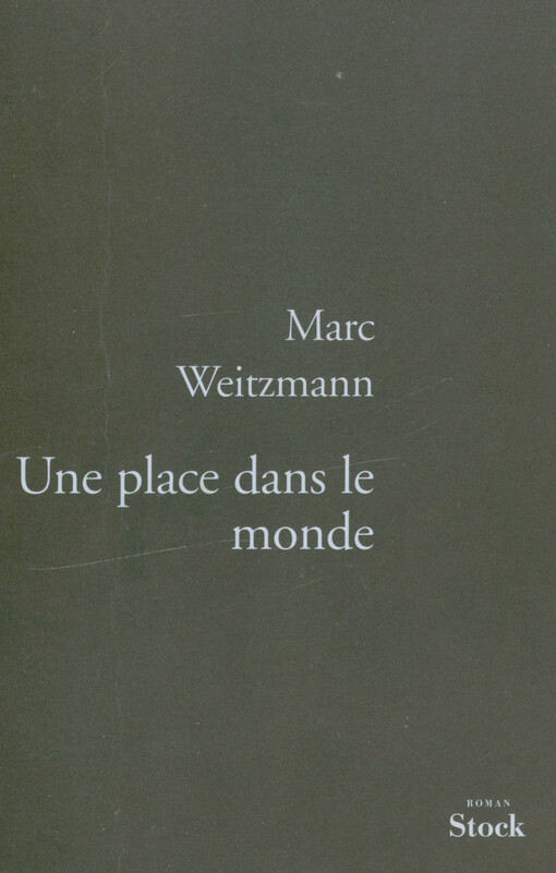 Une place dans le monde : roman