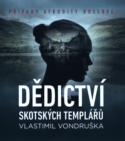 Případy Afrodity Rossové. Dědictví skotských templářů