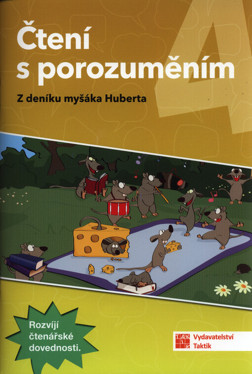 Čtení s porozuměním 4 : z deníku myšáka Huberta