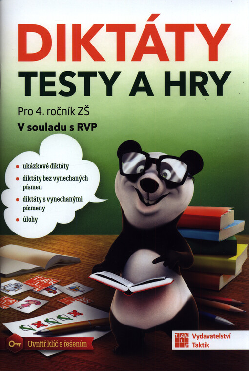 Diktáty, testy a hry : pro 4. ročník ZŠ : v souladu s RVP