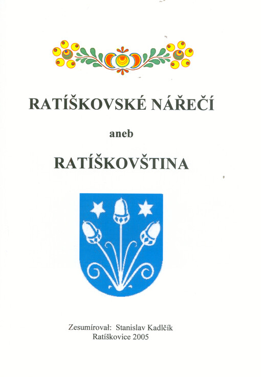 Ratíškovské nářečí, aneb, Ratíškovština
