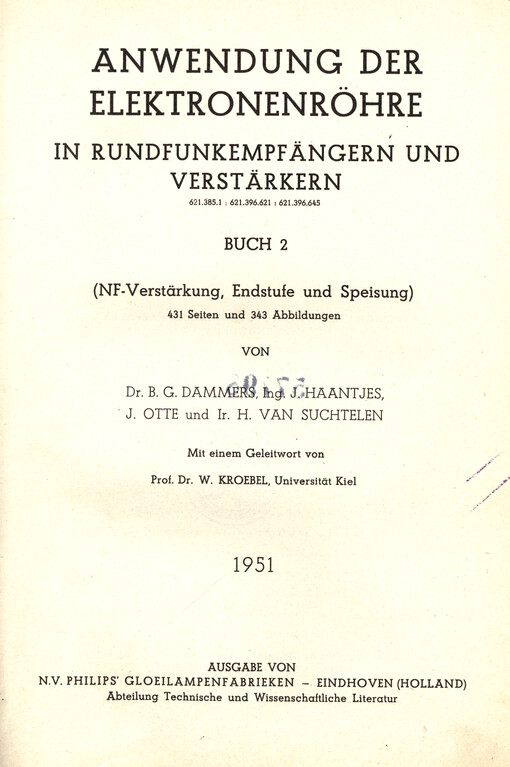 Anwendung der Elektronenröhre in Rundfunkempfängern und Verstärkern. Buch 2, NF-Verstärkung, Endstufe und Speisung