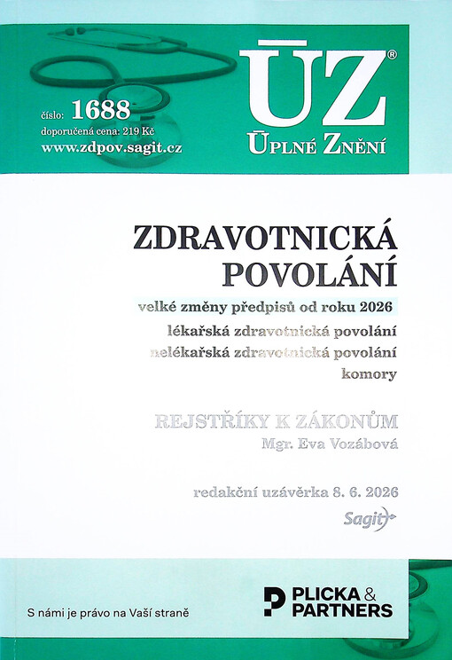 Zdravotnická povolání : velké změny předpisů od roku 2026 : lékařská zdravotnická povolání, nelékařská zdravotnická povolání, komory : rejstříky k zákonům : redakční uzávěrka 8.6.2026