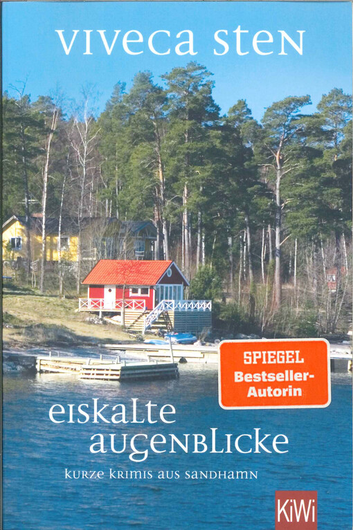 Eiskalte Augenblicke : kurze Krimis aus Sandhamn