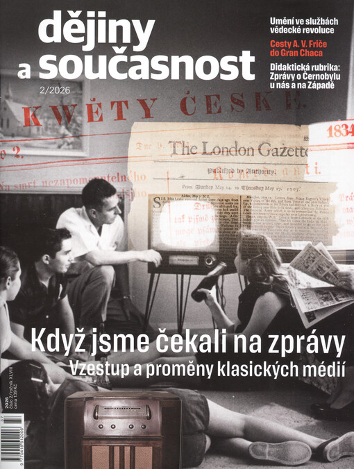 Dějiny a současnost : historicko-vlastivědná revue Československé společnosti pro šíření politických a vědeckých znalostí a ministerstva školství a kultury