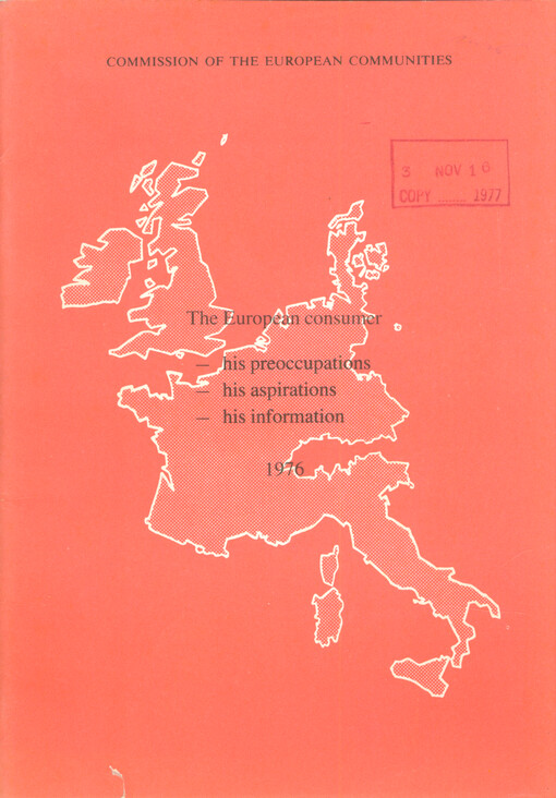 The European consumer : his preoccupations, his aspirations, his information