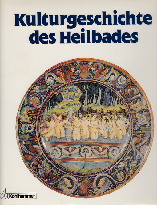 Kulturgeschichte des Heilbades