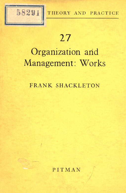 Works organization and management