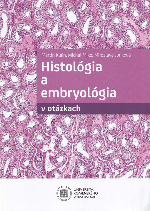 Histológia a embryológia v otázkach