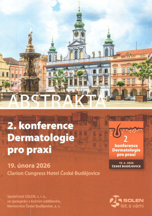 2. konference Dermatologie pro praxi : abstrakta : 19. února 2026 Clarion Congress Hotel České Budějovice