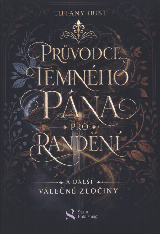 Průvodce Temného pána pro randění (a další válečné zločiny)