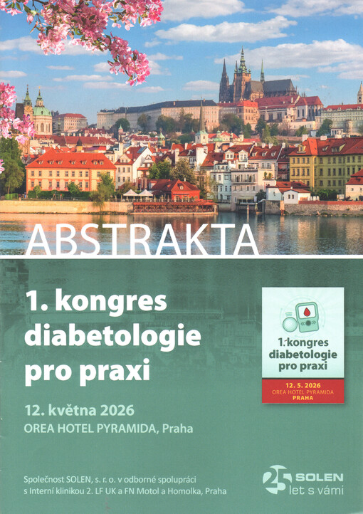 1. kongres diabetologie pro praxi : abstrakta : 12. května 2026 Orea Hotel Pyramida. Praha