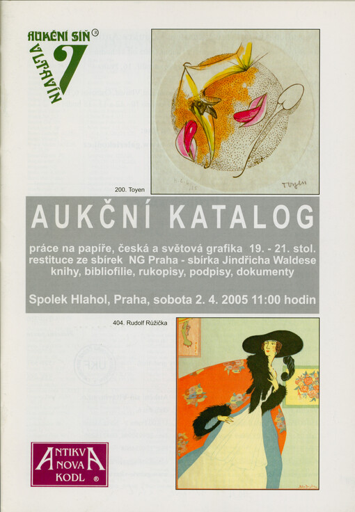 Aukční katalog : práce na papíře, česká a světová grafika 19.-21. stol., restituce ze sbírek NG Praha - sbírka Jindřicha Waldese, knihy, bibliofilie, rukopisy, podpisy, dokumenty : Praha 2.4.2005