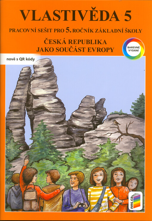 Vlastivěda 5. Česká republika jako součást Evropy. Pracovní sešit pro 5. ročník základní školy