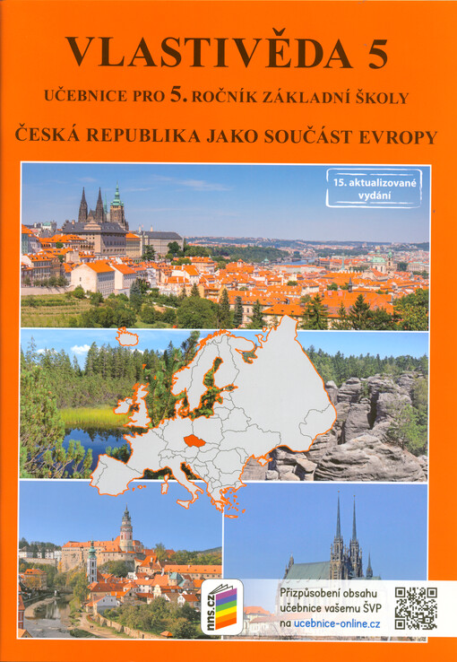 Vlastivěda 5. Česká republika jako součást Evropy. Učebnice pro 5. ročník základní školy