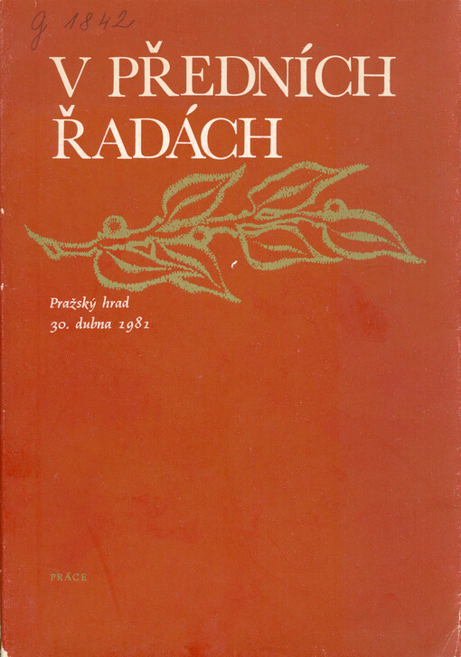 V předních řadách : Pražský hrad, 30. dubna 1981