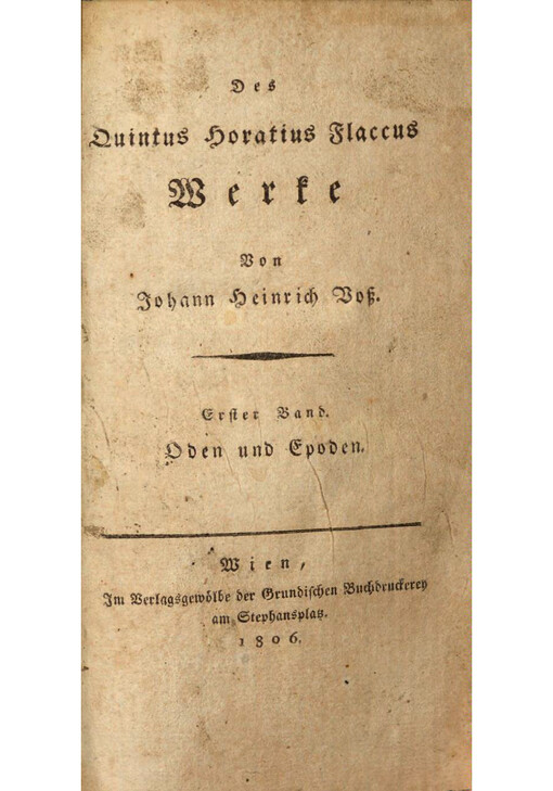Des Quintus Horatius Flaccus Werke. Erster Band, Oden und Epoden