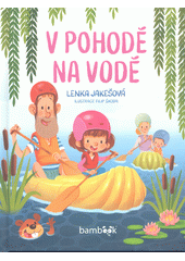 V pohodě na vodě  (odkaz v elektronickém katalogu)
