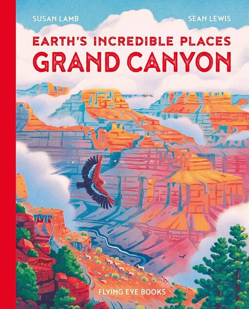  Earth's Incredible Places. Grand Canyon
