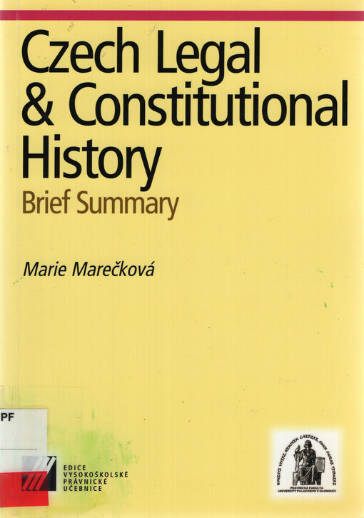Czech legal & Constitutional history : brief summary
