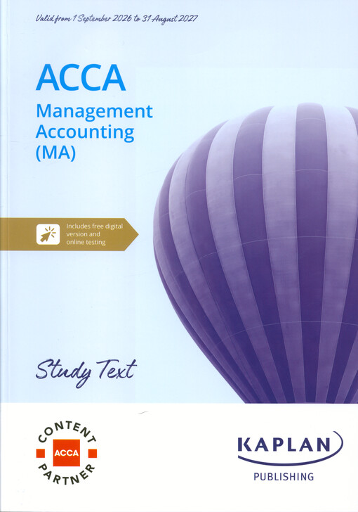ACCA applied knowledge : ACCA diploma in accounting and business (RQF level 4) : management accounting (MA/FMA) : study text