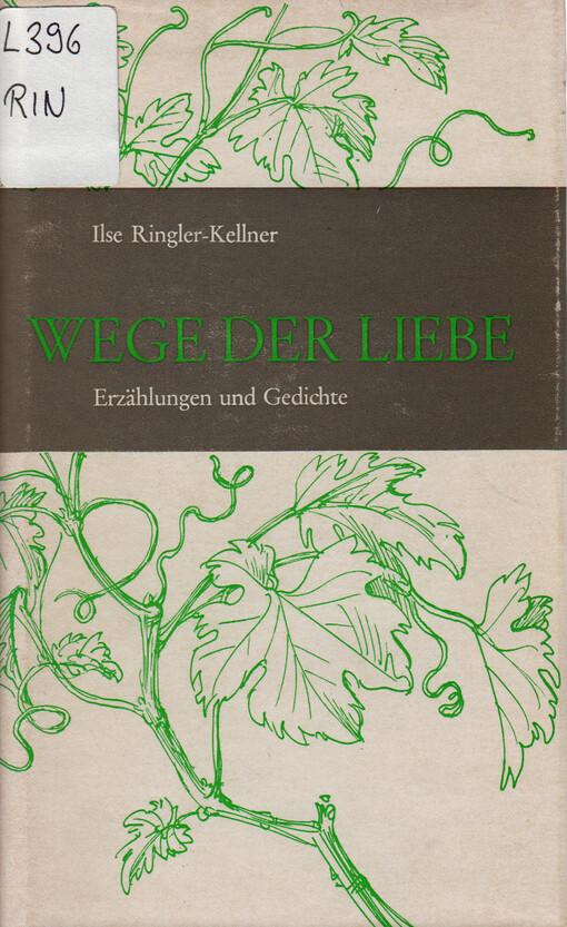 Wege der Liebe : Erzählungen und Gedichte