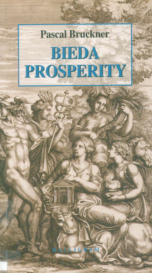 Bieda prosperity : náboženstvo obchodu a jeho nepriatelia