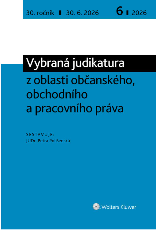 Vybraná judikatura z oblasti občanského, obchodního a pracovního práva