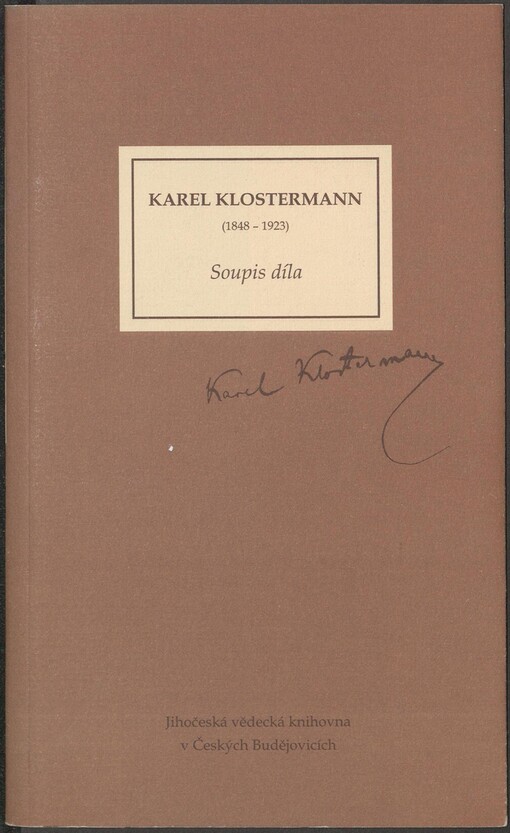 Karel Klostermann (1848-1923): soupis díla