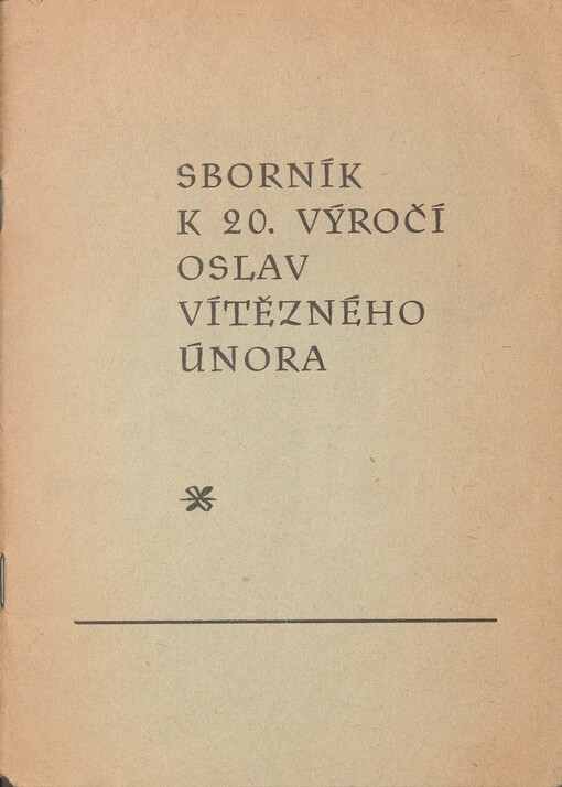 Sborník k 20. výročí oslav Vítězného února