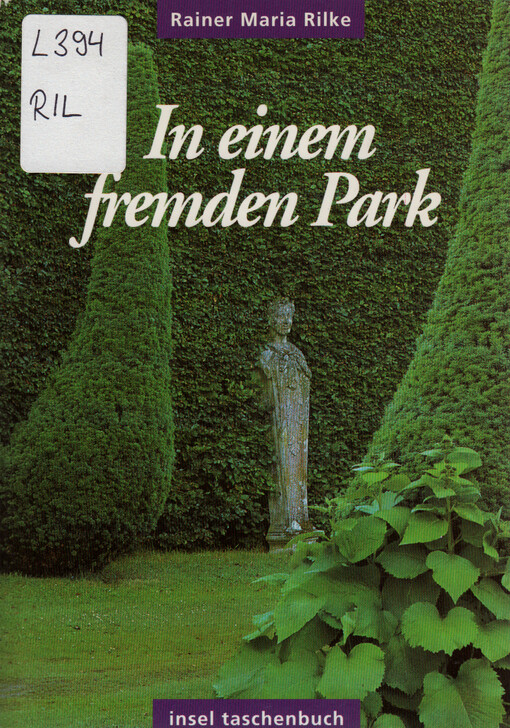 In einem fremden Park : Gartengedichte