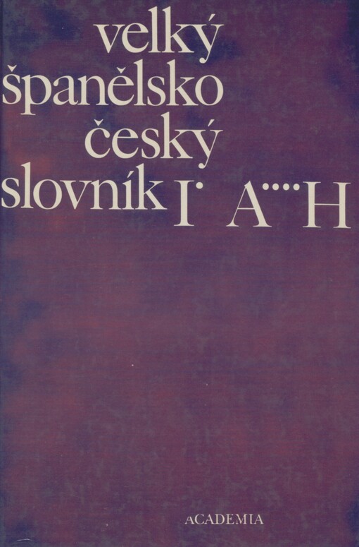 Velký španělsko-český slovník =: Gran diccionario español-checo