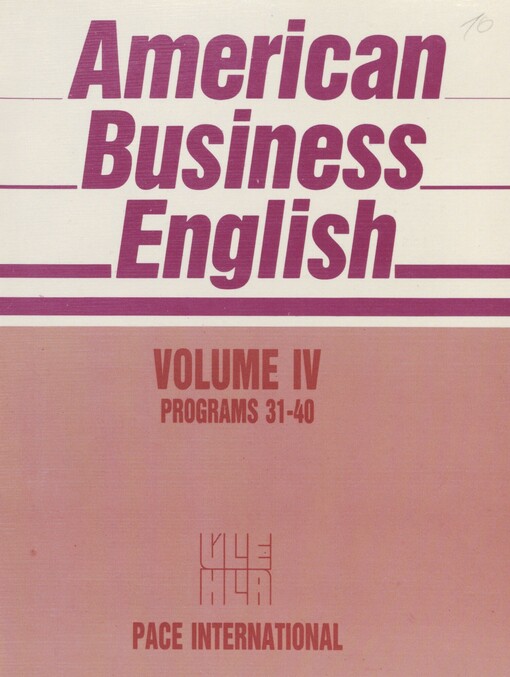 American business English. Volume IV, Programs 31-40