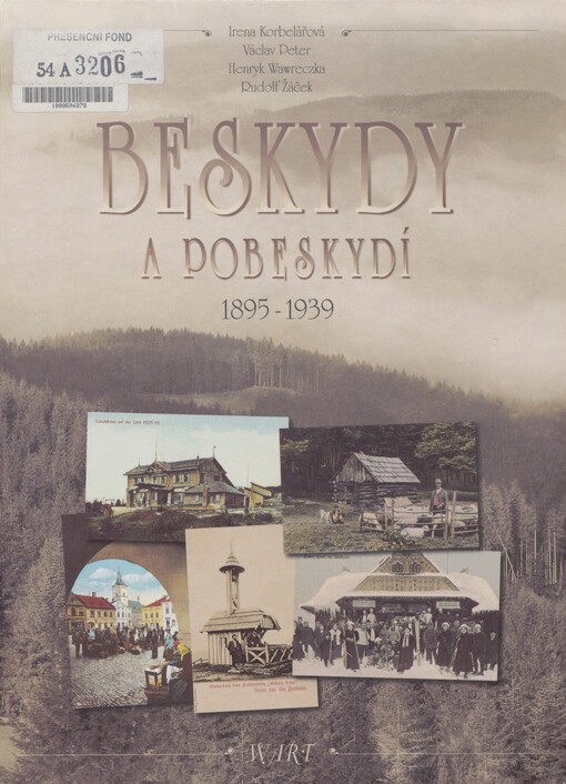 Beskydy a Pobeskydí 1895-1939