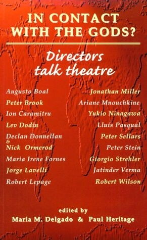 In Contact With the Gods?: Directors Talk Theatre