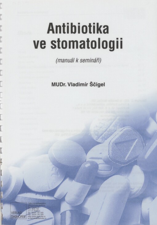Antibiotika ve stomatologii: (manuál k semináři)