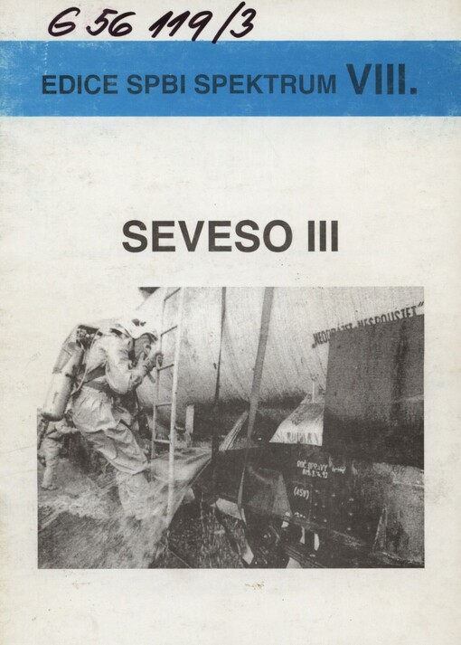 Návrh doplňující Směrnici Rady 96/82/EC, o řízení nebezpečí závažných havárií s nebezpečnými látkami - tzv. SEVESO II direktivu pro Evropský parlament a Radu (předložený komisi Evropské unie)