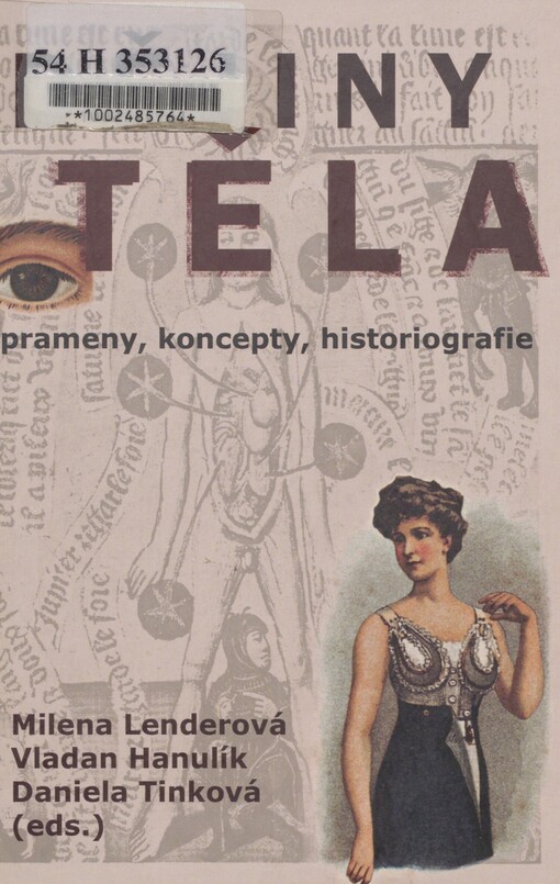 Dějiny těla: prameny, koncepty, historiografie
