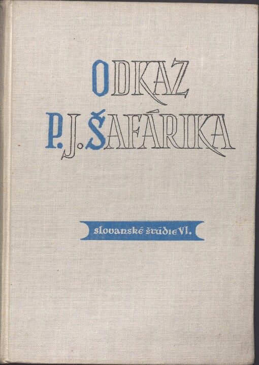 Odkaz P.J. Šafárika: slovanské štúdie