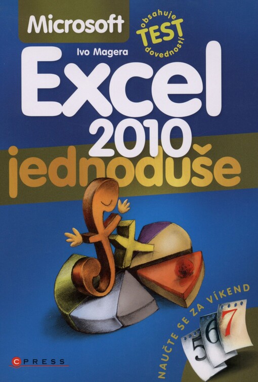 Microsoft Excel 2010: jednoduše
