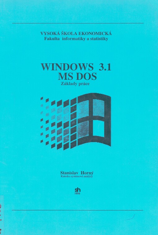 Windows 3.1 MS DOS: základy práce