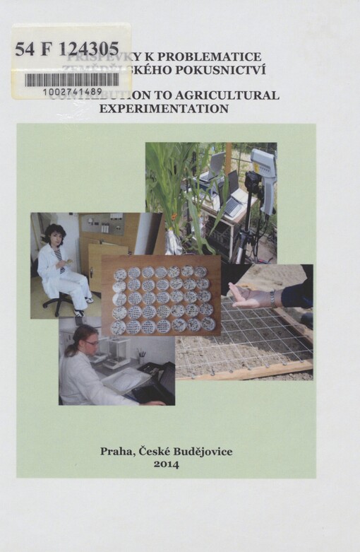 Příspěvky k problematice zemědělského pokusnictví =: Contribution to agricultural experimentation
