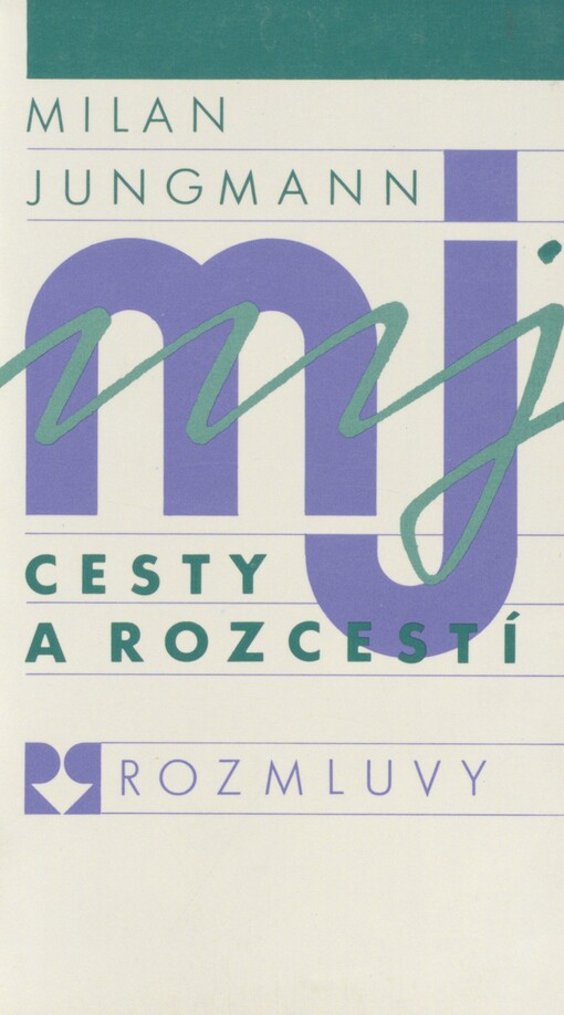 Cesty a rozcestí: kritické stati z let 1982-1987