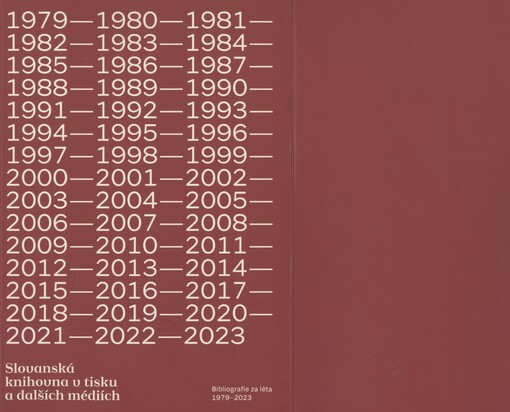 Slovanská knihovna v tisku a dalších médiích: bibliografie za léta 1979-2023