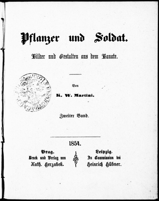 Pflanzer und Soldat: Bilder und Gestelten aus dem Banate