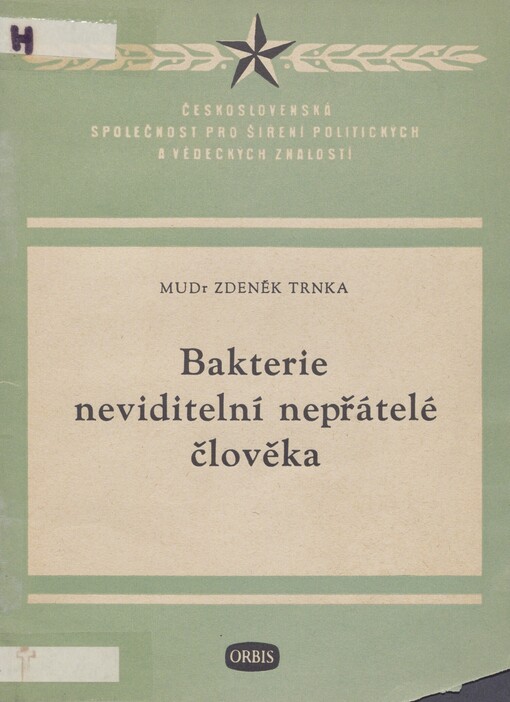 Bakterie - neviditelní nepřátelé člověka