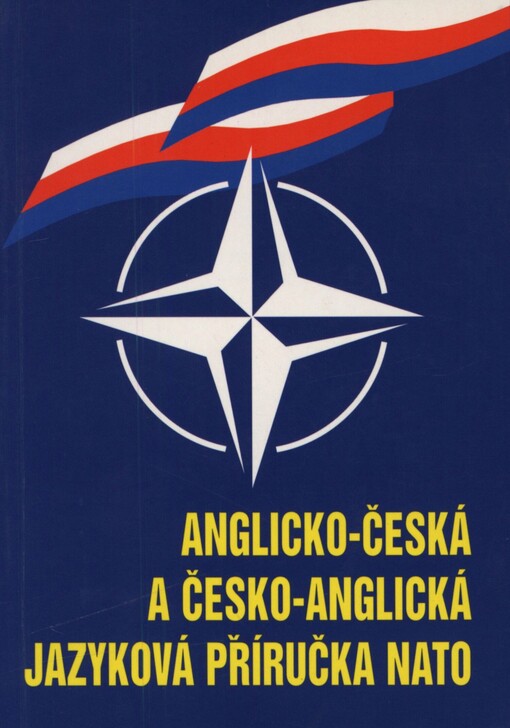 Anglicko-česká a česko-anglická jazyková příručka NATO