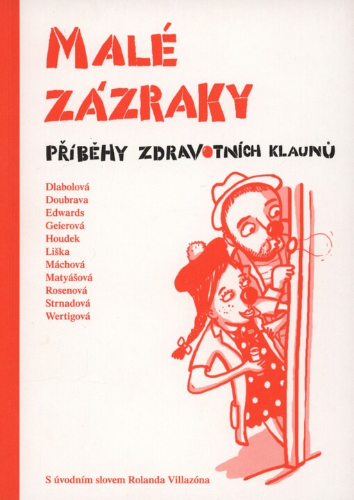 Malé zázraky: příběhy zdravotních klaunů