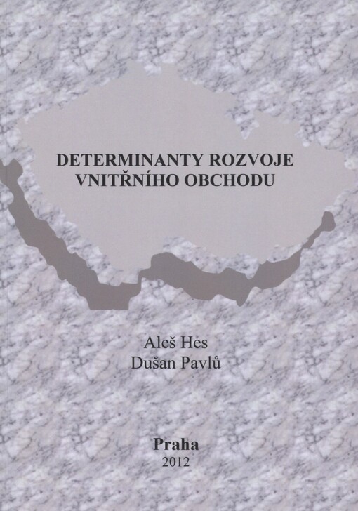 Determinanty rozvoje vnitřního obchodu